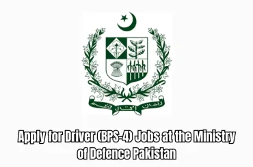 Apply for Driver (BPS-4) Jobs at the Ministry of Defence Pakistan