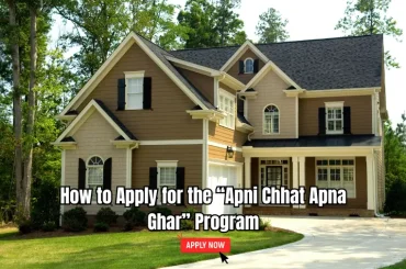 How to Apply for the “Apni Chhat Apna Ghar” Program