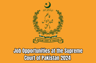 Job Opportunities at the Supreme Court of Pakistan 2024 - Apply Now!