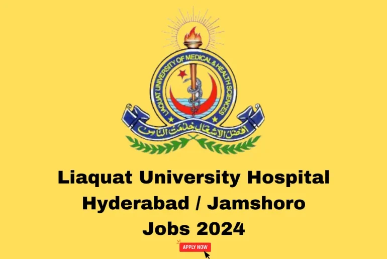 Specialist Positions at Liaquat University Hospital Hyderabad