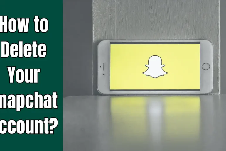 How to Delete Your Snapchat Account?